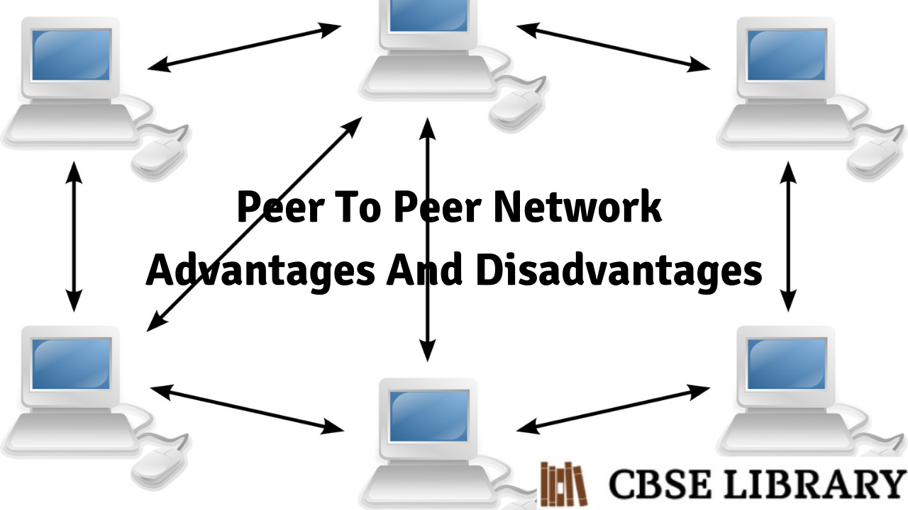 What Are Some Disadvantages Of Peer To Peer Networking