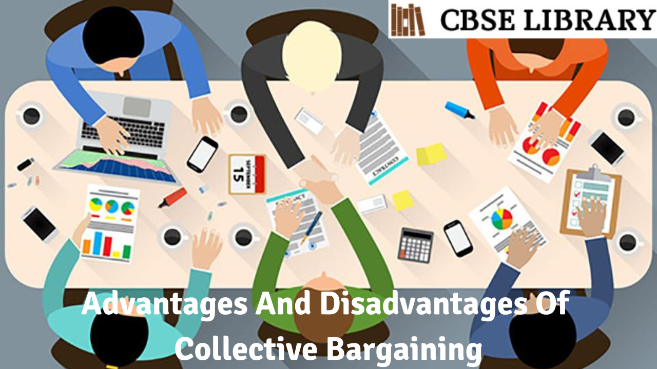 Advantages And Disadvantages Of Collective Bargaining