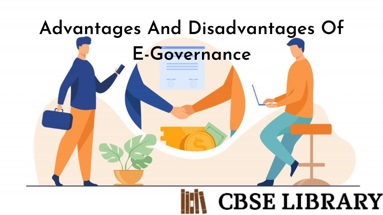 Advantages And Disadvantages Of E-Governance