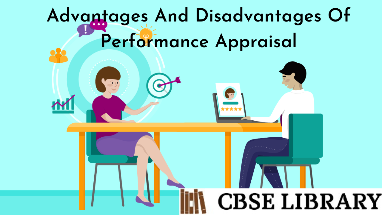 Advantages And Disadvantages Of Performance Appraisal