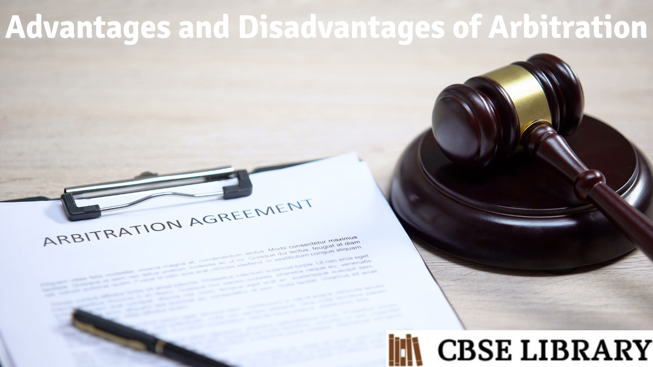 Advantages and Disadvantages of Arbitration