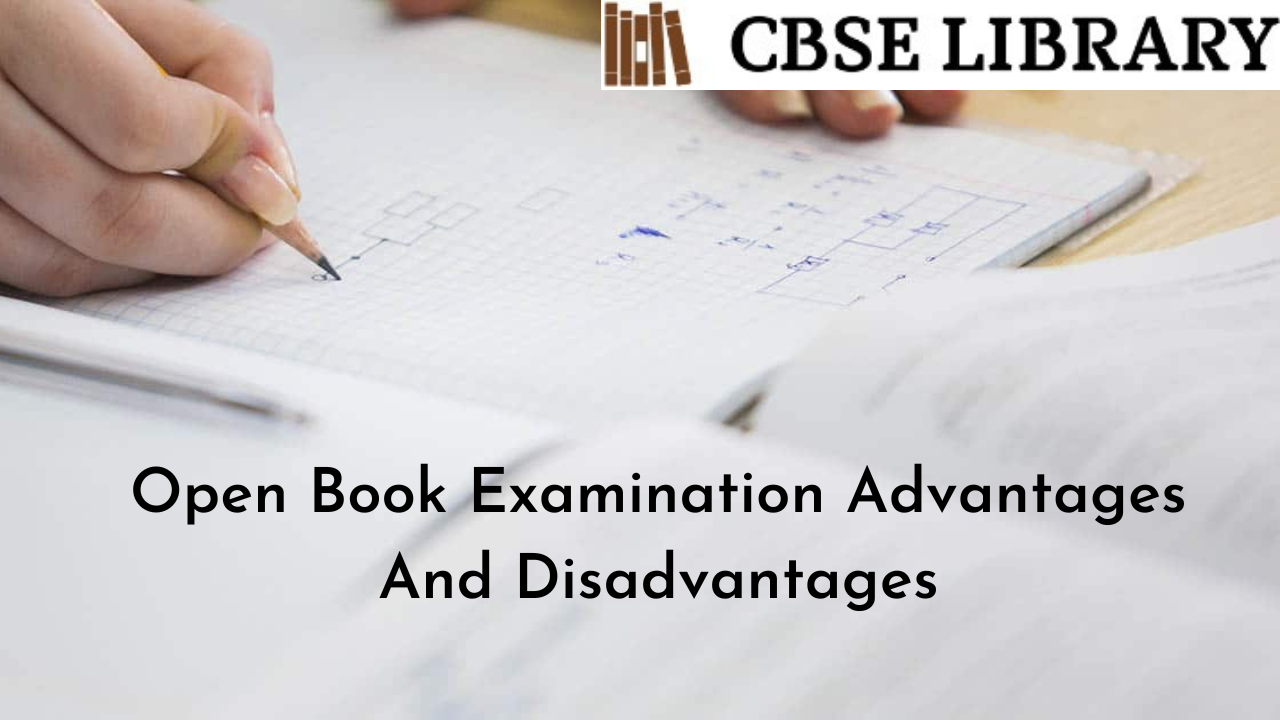 Open Book Examination Advantages And Disadvantages