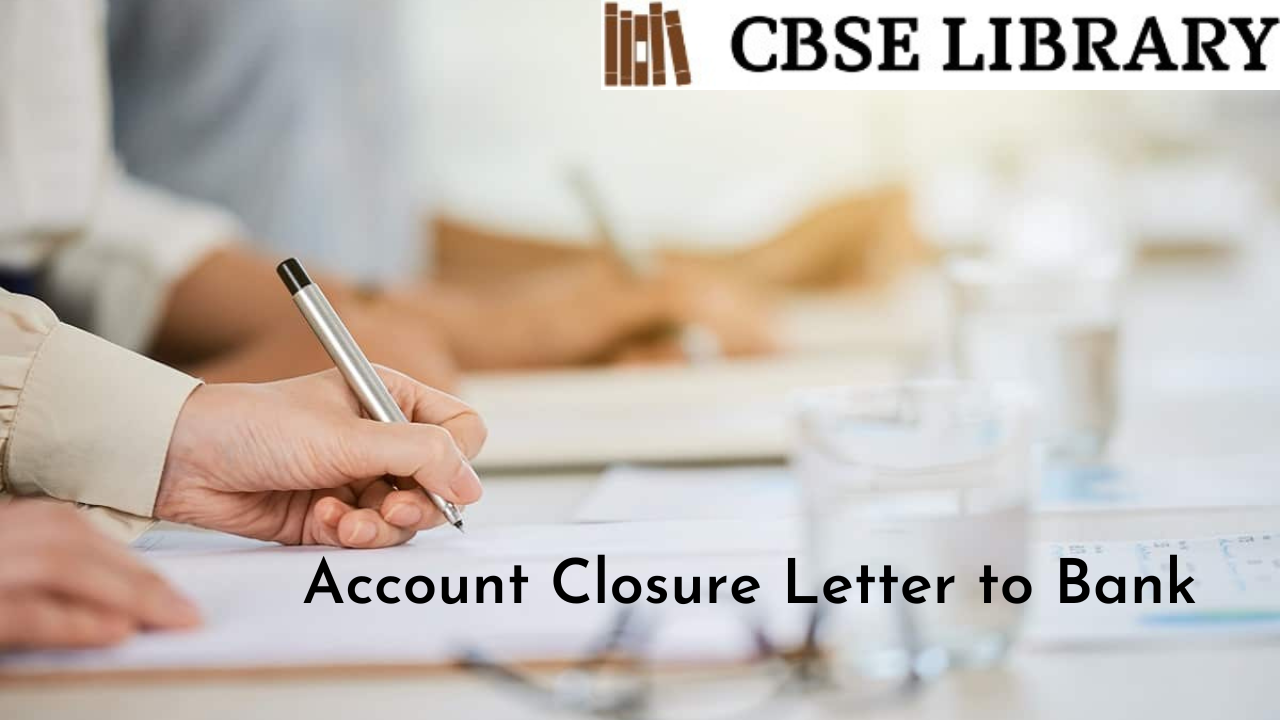 Account Closure Letter to Bank