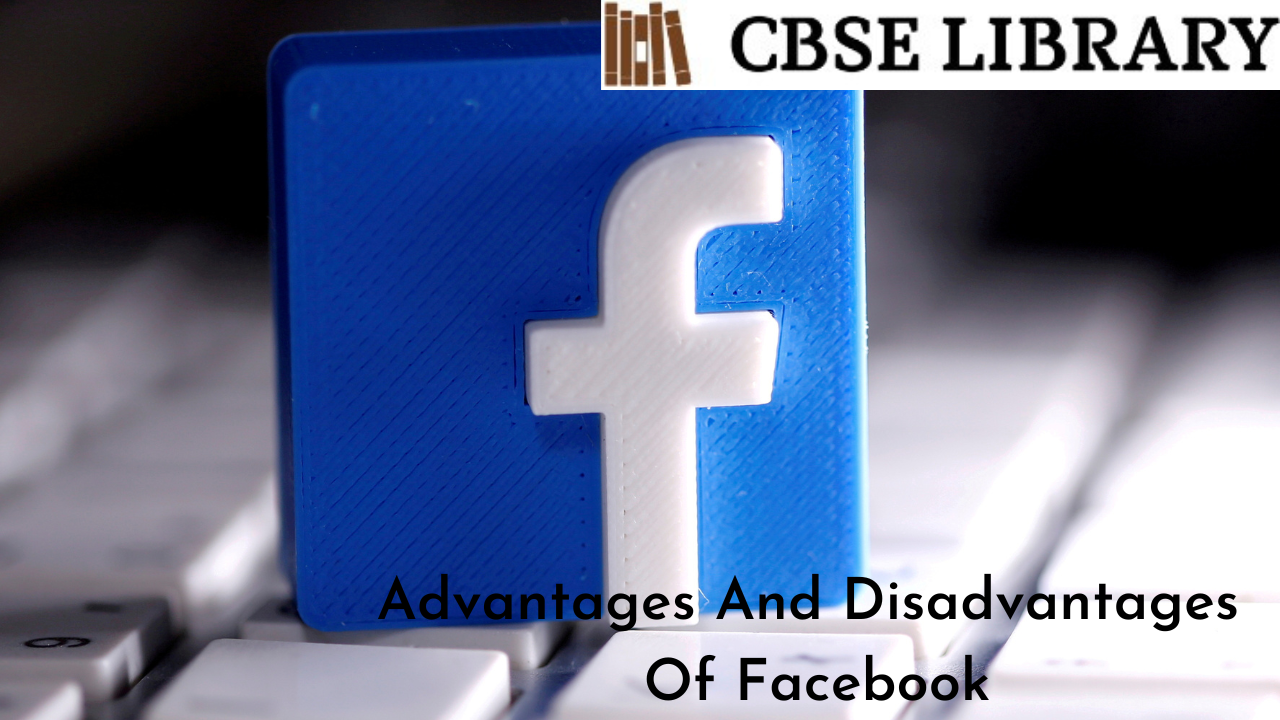 Advantages And Disadvantages Of Facebook
