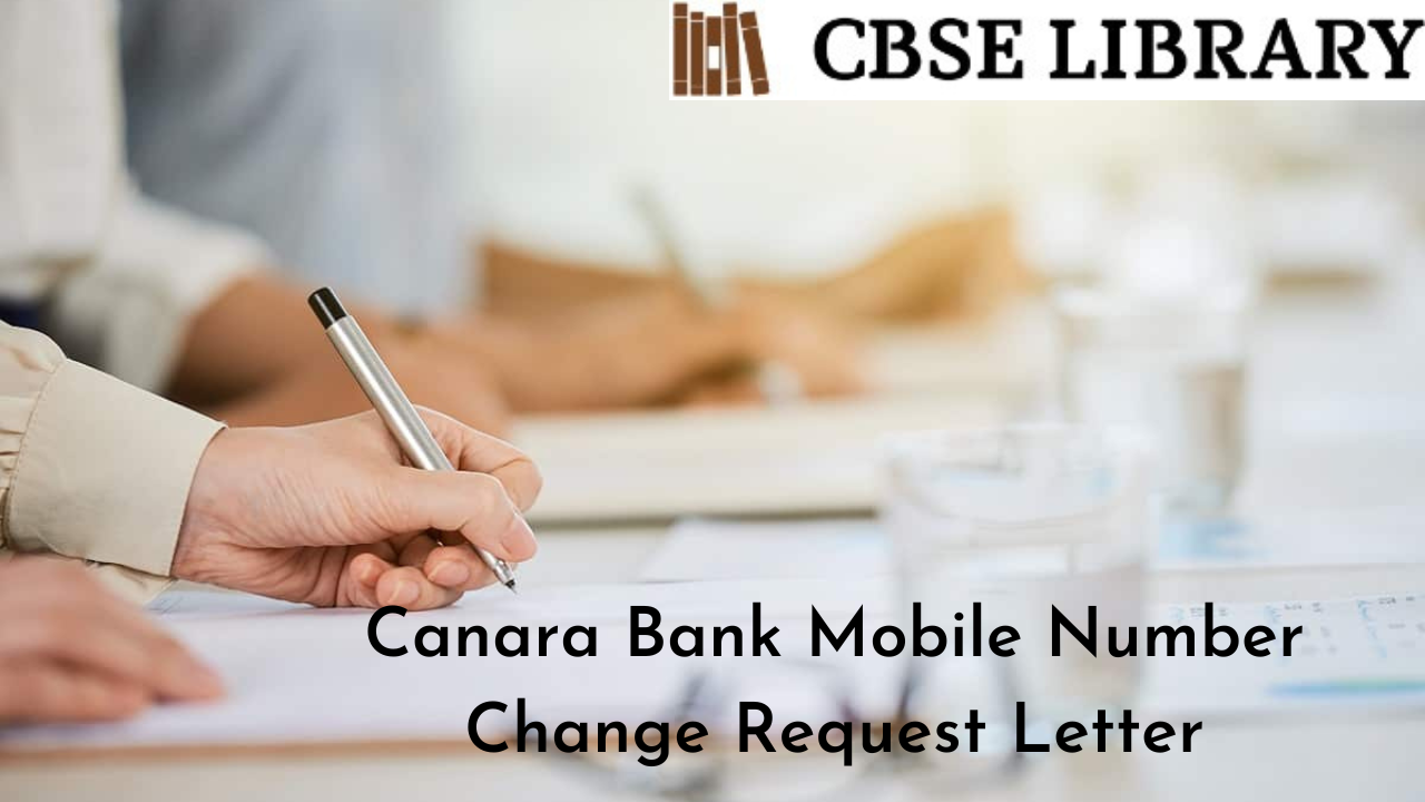Canara Bank Mobile Number Change Request Letter