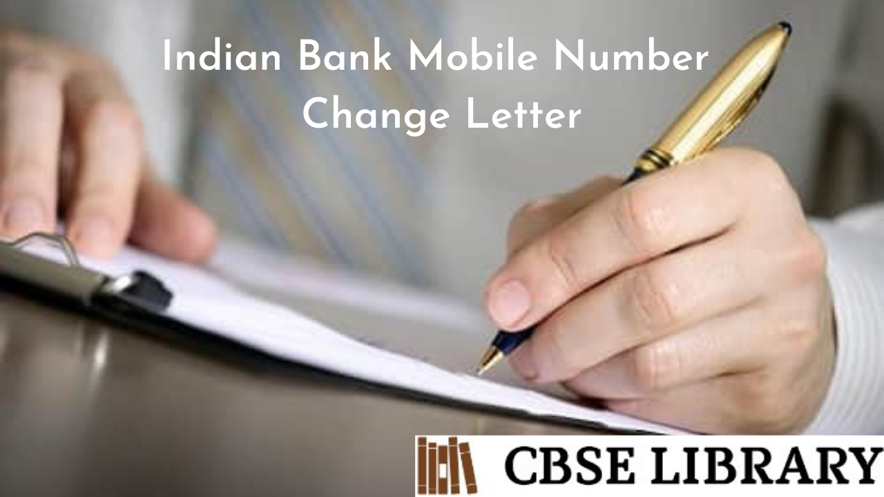 Indian Bank Mobile Number Change Letter