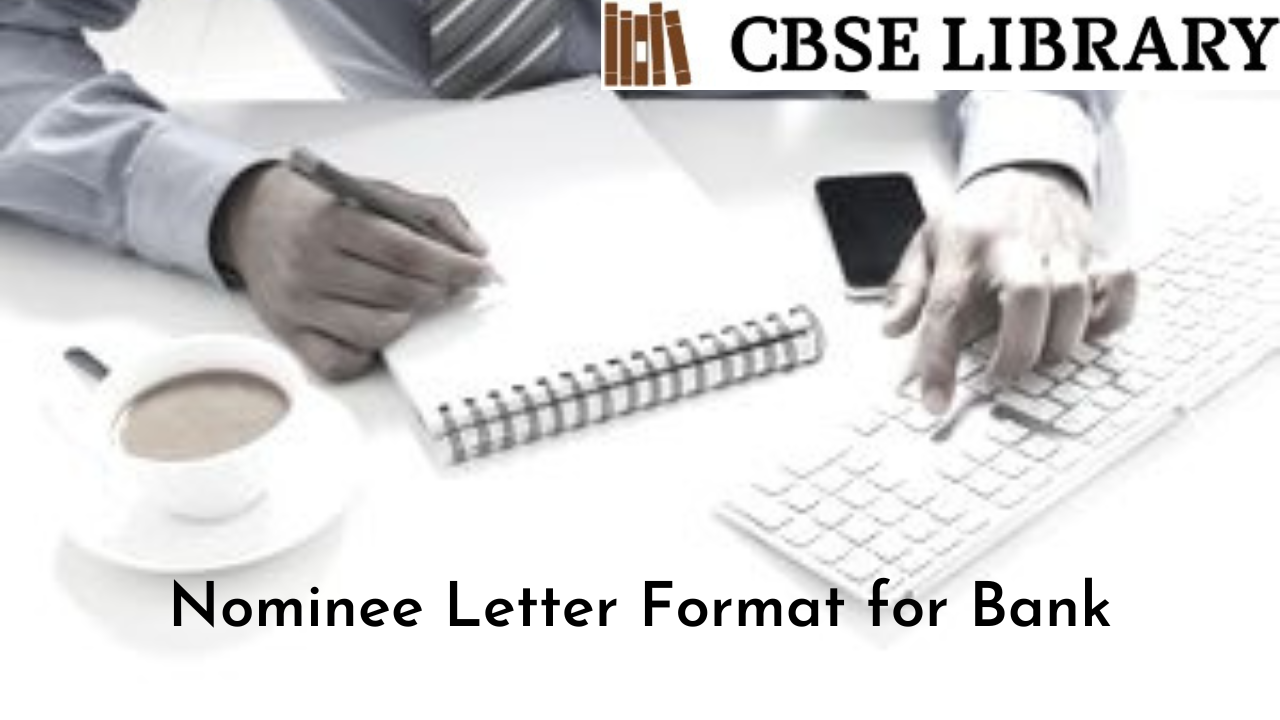 Nominee Letter Format for Bank