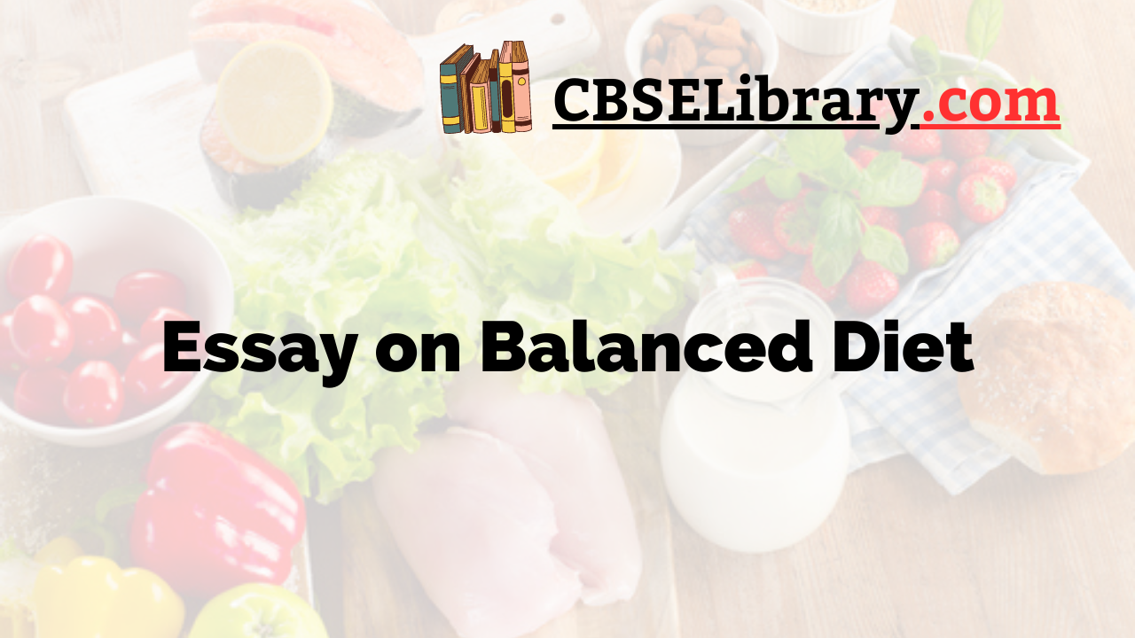 Essay on Balanced Diet